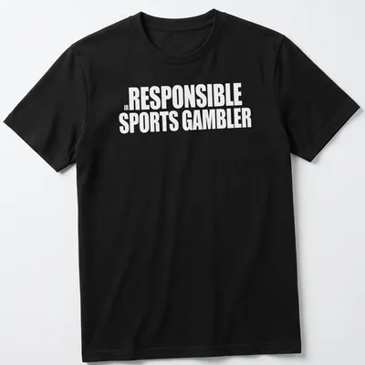 Bold typography shirt reading Responsible Sports Gambler in black and white