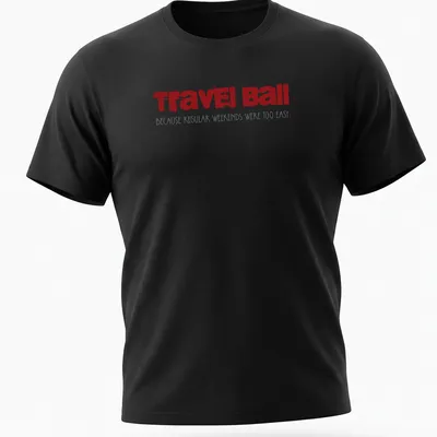 Bold distressed Travel Ball t-shirt with humorous text about weekends