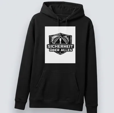 Grunge-style t-shirt featuring a bold warning shield and the text Sicherheti Über Alles — printed on a unisex hoodie