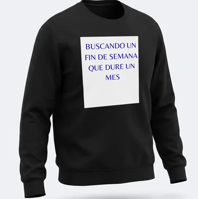 Bold typography on a blue shirt with the phrase about endless weekends. — printed on a unisex sweatshirt