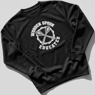 Wooden Spoon Educated shirt with simple typography and a wooden spoon illustration. — printed on a unisex sweatshirt
